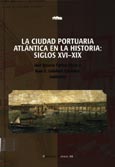Imagen de portada del libro La ciudad portuaria atlántica en la historia
