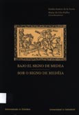 Imagen de portada del libro Bajo el signo de Medea =  Sob signo de Médeia