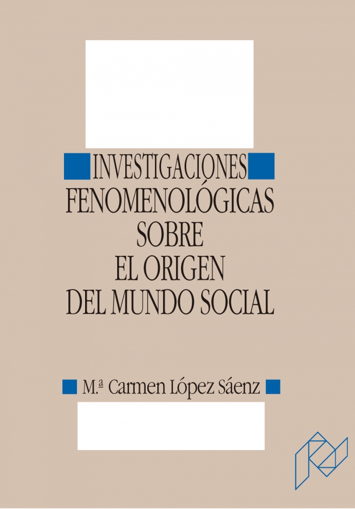 Imagen de portada del libro Investigaciones fenomenológicas sobre el origen del mundo social