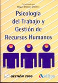 Imagen de portada del libro Psicología del trabajo y gestión de recursos humanos