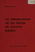 Imagen de portada del libro La desafectación de los bienes de dominio público