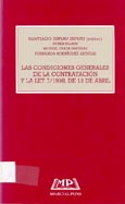 Imagen de portada del libro Las condiciones generales de la contratación y la Ley 7/1998, de 13 de Abril