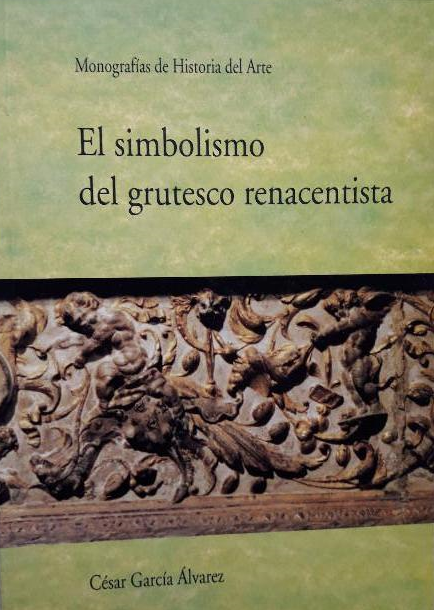 Imagen de portada del libro El simbolismo del grutesco renacentista