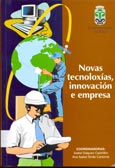 Imagen de portada del libro Novas tecnoloxías, innovación e empresa