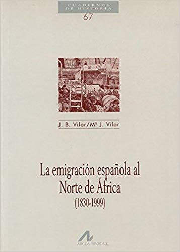 Imagen de portada del libro La emigración española al Norte de África (1830-1999)