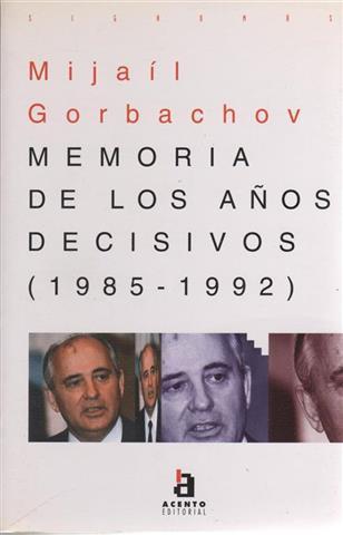 Imagen de portada del libro Memoria de los años decisivos, 1985-1992
