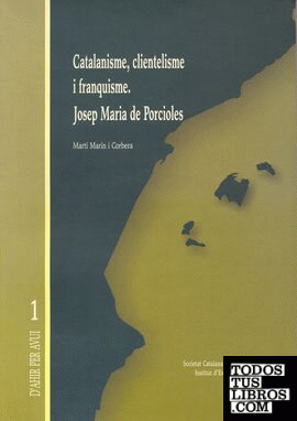 Imagen de portada del libro Catalanisme, clientelisme i franquisme: Josep Maria de Porcioles