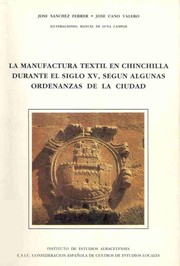 Imagen de portada del libro La manufactura textil en Chinchilla durante el siglo XV, según algunas ordenanzas de la ciudad
