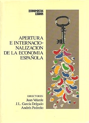 Imagen de portada del libro Apertura e internacionalización de la economía española