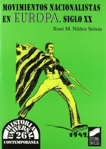 Imagen de portada del libro Movimientos nacionalistas en Europa, siglo XX