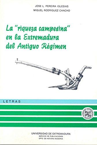 Imagen de portada del libro La "riqueza campesina" en la Extremadura del Antiguo Régimen