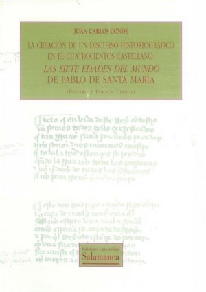 Imagen de portada del libro La creación de un discurso historiográfico en el Cuatrocientos castellano
