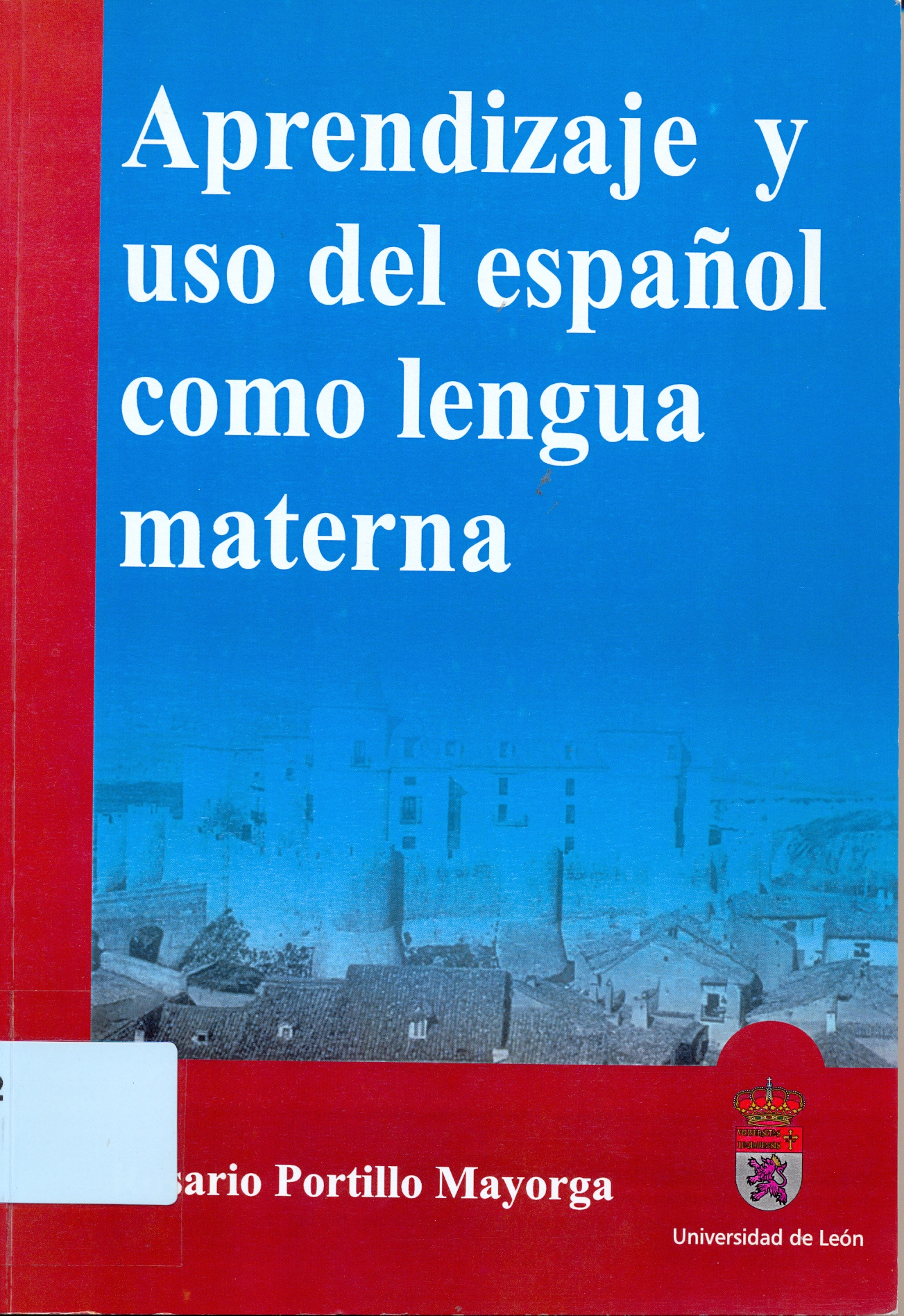 Imagen de portada del libro Aprendizaje y uso del español como lengua materna
