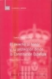 Imagen de portada del libro El derecho al honor y su protección desde la Constitución española