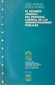 Imagen de portada del libro El régimen jurídico del personal laboral de las administraciones públicas