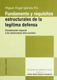 Imagen de portada del libro Fundamento y requisitos estructurales de la legítima defensa