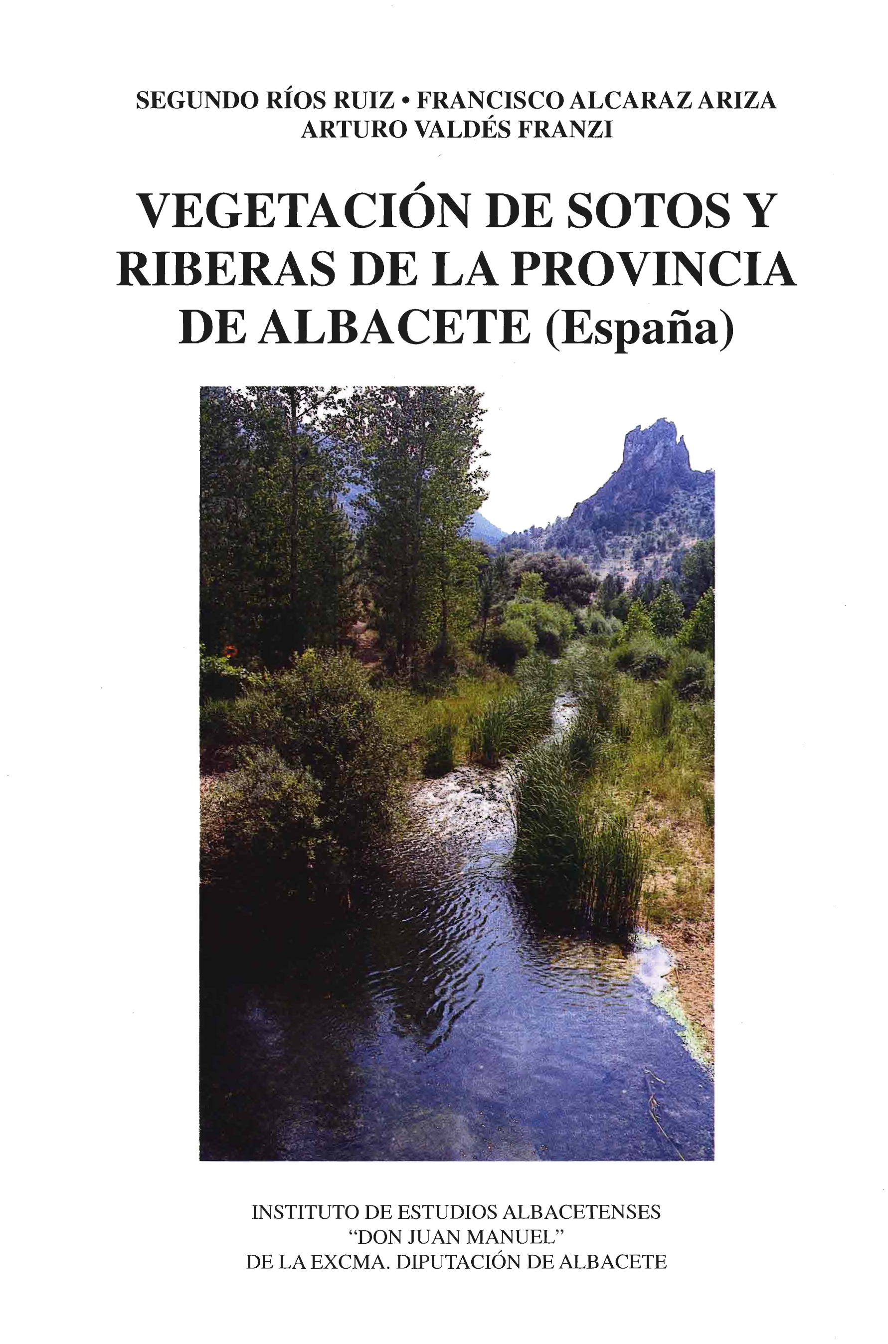 Imagen de portada del libro Vegetación de sotos y riberas de la provincia de Albacete (España)