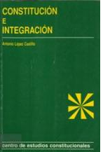 Imagen de portada del libro Constitución e integración
