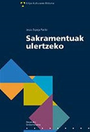 Imagen de portada del libro Sakramentuak ulertzeko