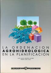 Imagen de portada del libro La ordenación agrohidrológica en la planificación