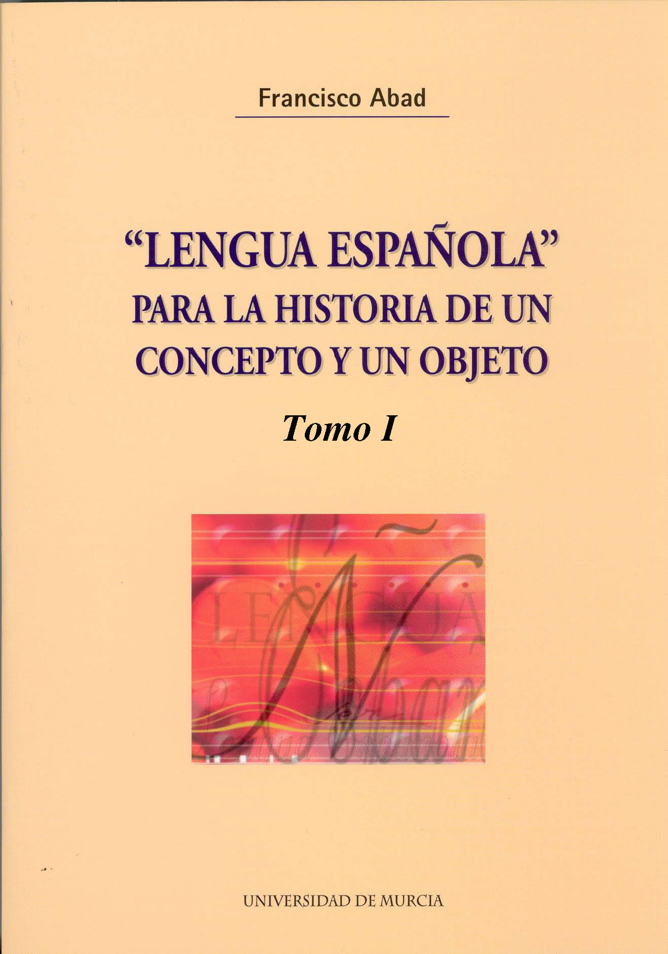 Imagen de portada del libro "Lengua española" para la historia de un concepto y un objeto