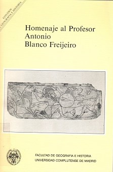 Imagen de portada del libro Homenaje al profesor Antonio Blanco Freijeiro
