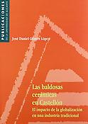 Imagen de portada del libro Las baldosas cerámicas en Castellón