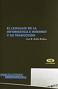 Imagen de portada del libro El lenguaje de la informática e Internet y su traducción