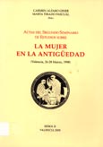 Imagen de portada del libro Actas del segundo seminario de estudios sobre la mujer en la antigüedad : (Valencia, 26-28 marzo 1998)