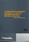 Imagen de portada del libro La dirección de recursos humanos y la política de formación en la empresa alicantina