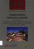 Imagen de portada del libro Ciudades históricas : conservación y desarrollo. Encuentros sobre patrimonio.