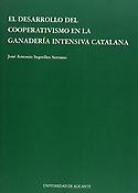 Imagen de portada del libro El desarrollo del cooperativismo en la ganadería intensiva catalana