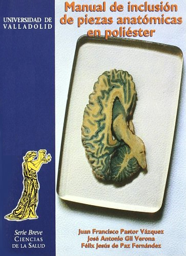 Imagen de portada del libro Manual de inclusión de piezas anatómicas en poliéster