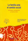 Imagen de portada del libro La familia ante el cambio social : actitudes, prospectiva y nuevos retos