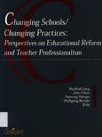 Imagen de portada del libro Changing schools, changing practices : perspectives on educational reform and teacher professionalism