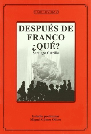 Imagen de portada del libro Después de Franco, ¿qué?