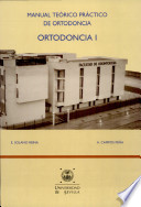Imagen de portada del libro Manual teórico práctico de ortodoncia. Ortodoncia I