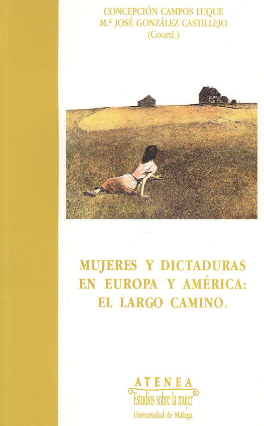 Imagen de portada del libro Mujeres y dictaduras en Europa y América : el largo camino
