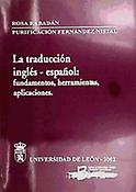 Imagen de portada del libro La traducción inglés-español, fundamentos, herramientas, aplicaciones