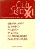 Imagen de portada del libro España ante el nuevo milenio. 25 años de monarquía parlamentaria