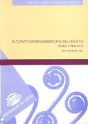 Imagen de portada del libro El cuento hispanoamericano del siglo XX : teoría y práctica