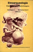Imagen de portada del libro Etnoarqueología : Coloquio Boch-Gimpera : [celebrado en México del día 22 al 26 de 1989]
