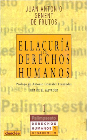 Imagen de portada del libro Ellacuría y los derechos humanos