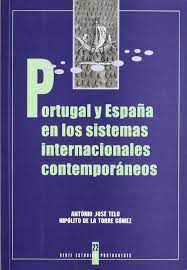 Imagen de portada del libro Portugal y España en los sistemas internacionales contemporáneos