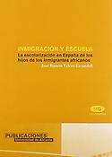 Imagen de portada del libro Inmigración y escuela
