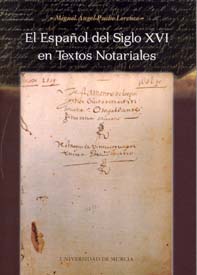 Imagen de portada del libro El español del siglo XVI en textos notariales