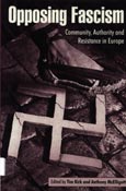 Imagen de portada del libro Opposing fascism : community, authority and resistance in Europe