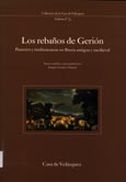 Imagen de portada del libro Los rebaños de Gerión : pastores y trashumancia en Iberia antigua y medieval : Seminario celebrado en la Casa Velázquez (15-16 de enero de 1996)