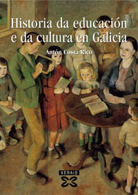 Imagen de portada del libro Historia da educación e da cultura en Galicia (séculos IV-XX)