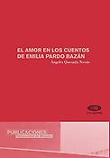 Imagen de portada del libro El amor en los cuentos de Emilia Pardo Bazán